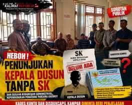 Penunjukan Kepala Dusun Tanpa SK dan Dugaan Kerancuan Administrasi Kependudukan Pematang Panjang Disorot, Kades Kuntu dan Disdukcapil Kampar Diminta Beri Penjelasan