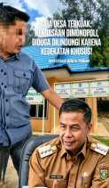 Bupati Kampar Dinilai Lemah, Kades FD Disorot Kuasai Desa Ludai, Diduga Dilindungi karena Kedekatan Emosional!