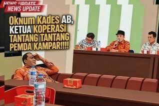 Usai Rapat Koperasi Produsen Amanah Kuntu Toeroba Memanas, Pernyataan Oknum Kades Inisial AB Dinilai Menantang Bupati Kampar?