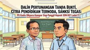 Tomas: Citra Pendidikan Ternoda, Pihak Terkait Diminta Sanksi Tegas: Plt Kadis Dikpora Kampar Siap Panggil Kepsek SDN 007 Ludai !!!