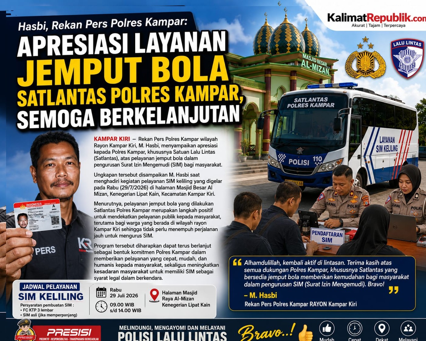 Hasbi, Rekan Pers Polres Kampar: Apresiasi Layanan Jemput Bola Satlantas Polres Kampar, Semoga Berkelanjutan