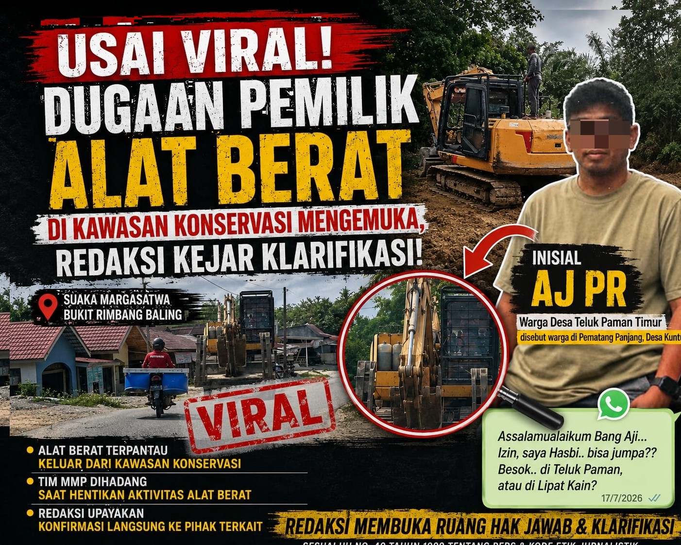 Usai Viral, Dugaan Pemilik Alat Berat di Kawasan Konservasi Mengemuka, Redaksi Kejar Klarifikasi Inisial AJ!!