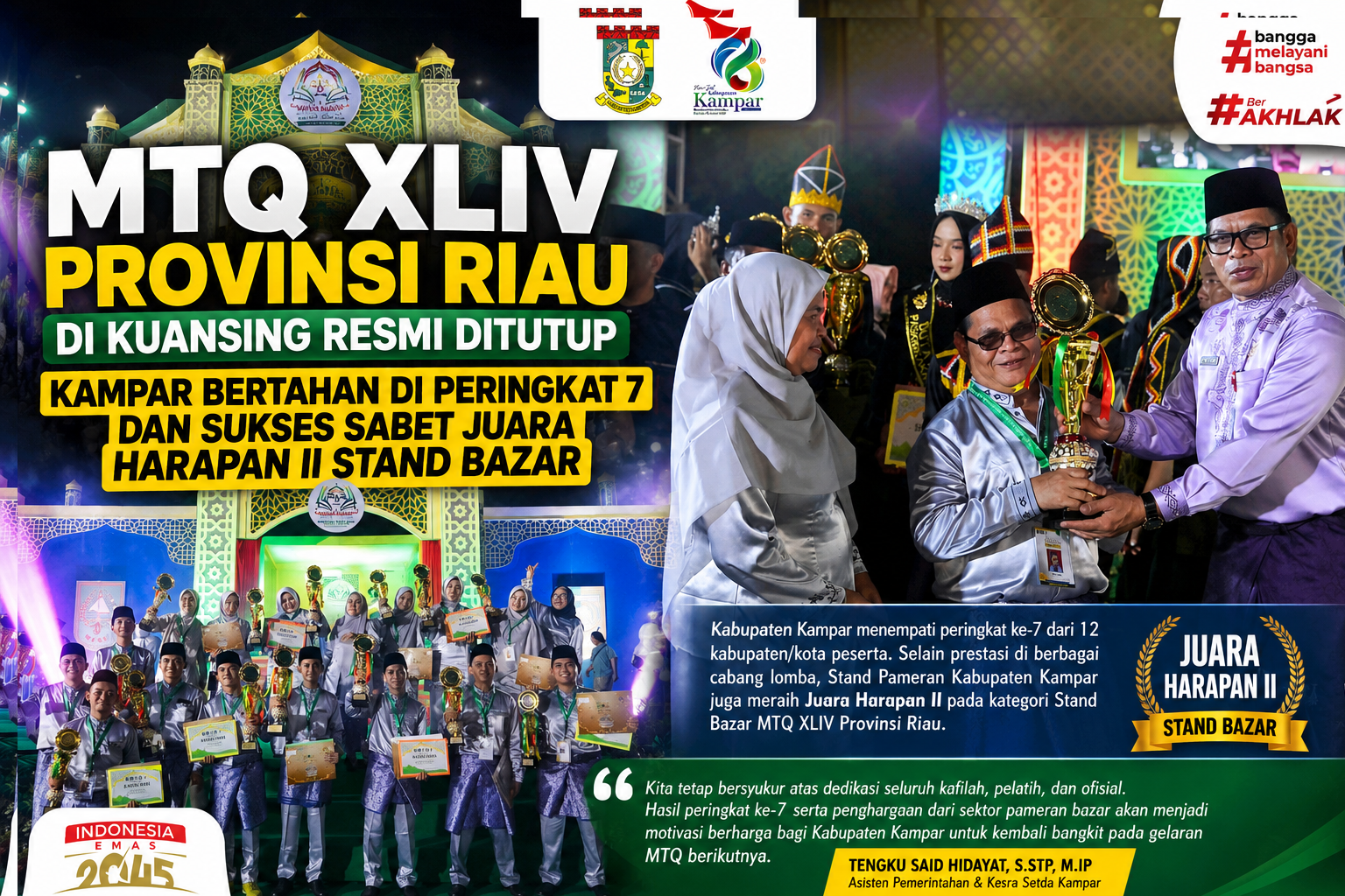 MTQ XLIV Provinsi Riau di Kuansing Resmi Ditutup, Kampar Bertahan di Peringkat 7 dan Raih Juara Harapan II Stand Bazar