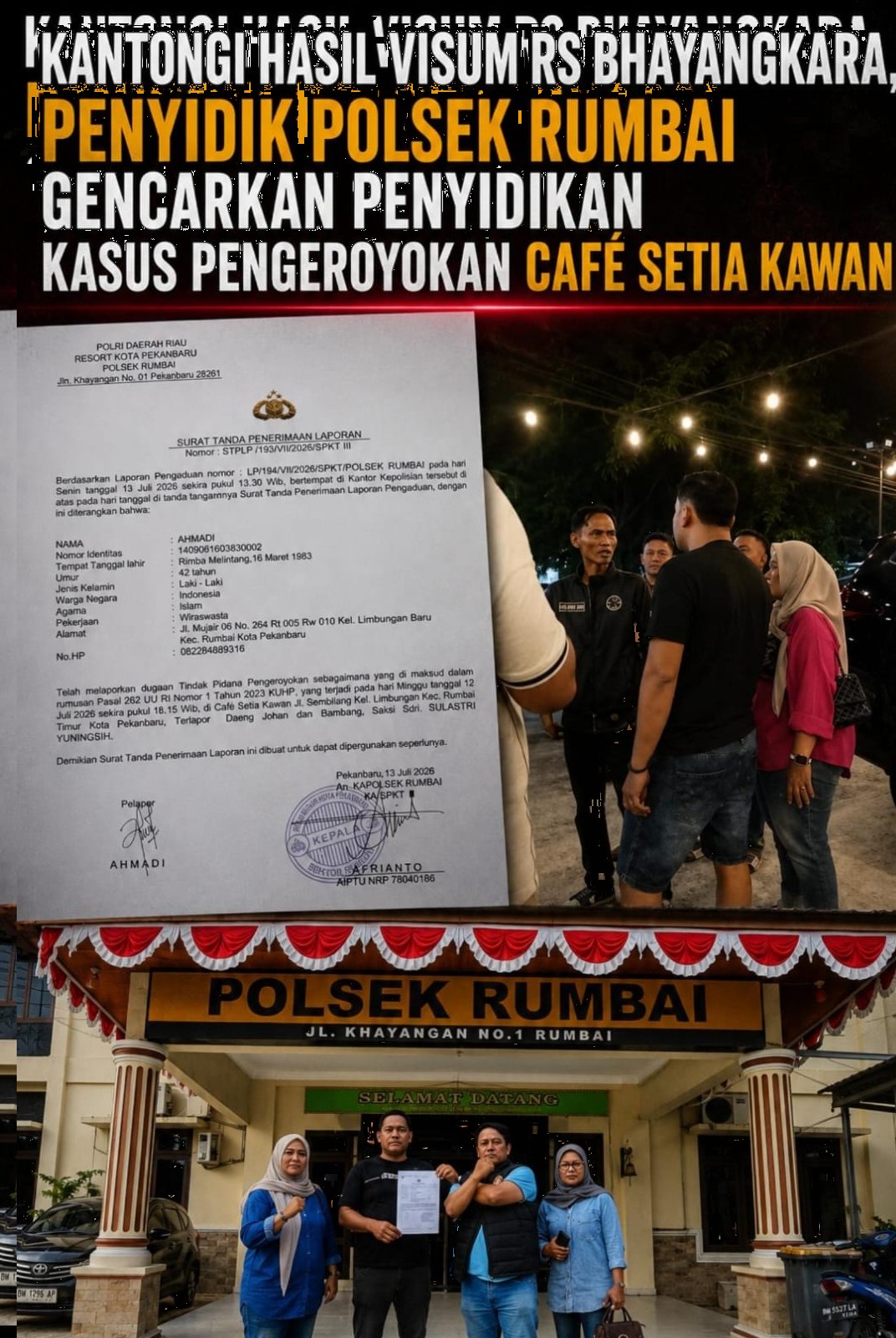 Laporan Polisi Resmi Diterima, Polsek Rumbai Segera Proses Pelaku Pengeroyokan di Café Setia Kawan Jalan Sembilang